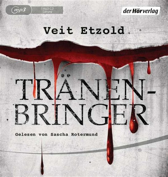 Tränenbringer,MP3-CD - Etzold - Bøger - DER HOERVERLAG - 9783844527414 - 8. september 2017