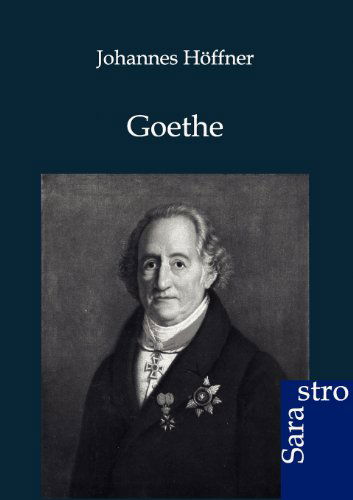 Cover for Johannes H. Ffner · Goethe (Paperback Book) [German edition] (2012)