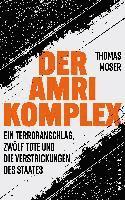 Der Amri-Komplex - Thomas Moser - Books - Westend - 9783864893414 - July 1, 2021