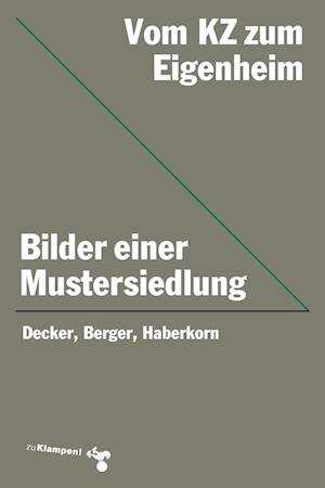 Cover for Decker · Vom KZ zum Eigenheim (Book)