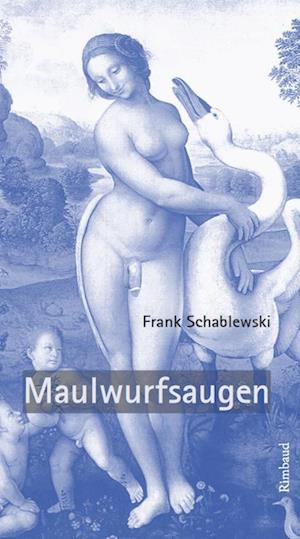 Cover for Frank Schablewski · Maulwurfsaugen (Book) (2024)