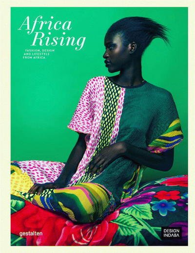 Cover for Gestalten · Africa Rising: Fashion, Lifestyle and Design from Africa (Taschenbuch) (2016)