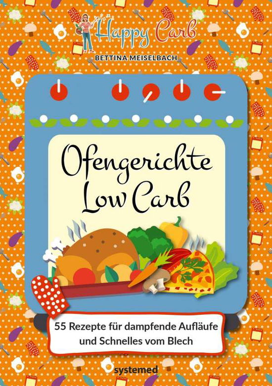 Cover for Meiselbach · Happy Carb: Ofengerichte Low (Book)