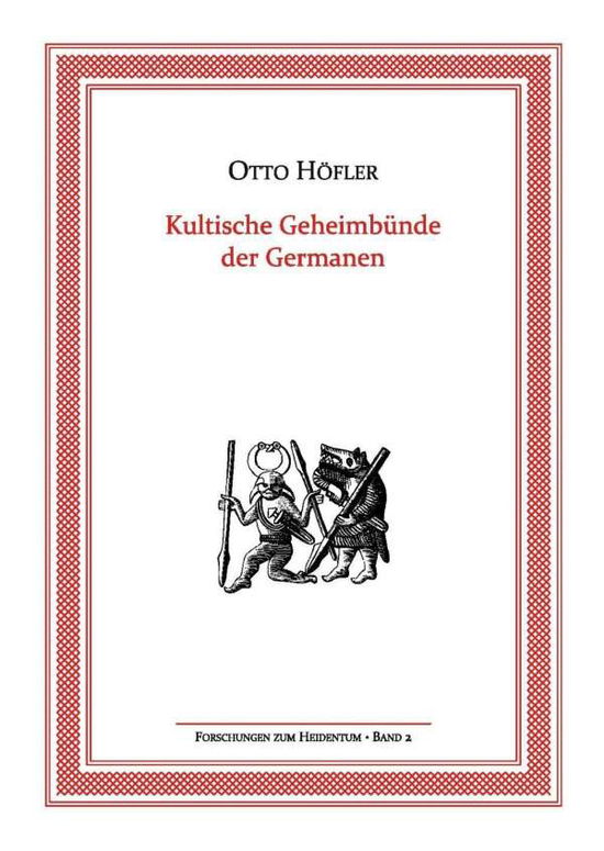 Cover for Höfler · Kultische Geheimbünde der German (Book)