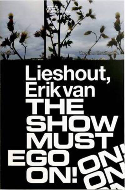 Cover for Gray · Erik van Lieshout. The Show Must Ego On (Hardcover Book) (2024)