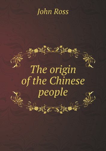 Cover for John Ross · The Origin of the Chinese People (Paperback Book) (2013)