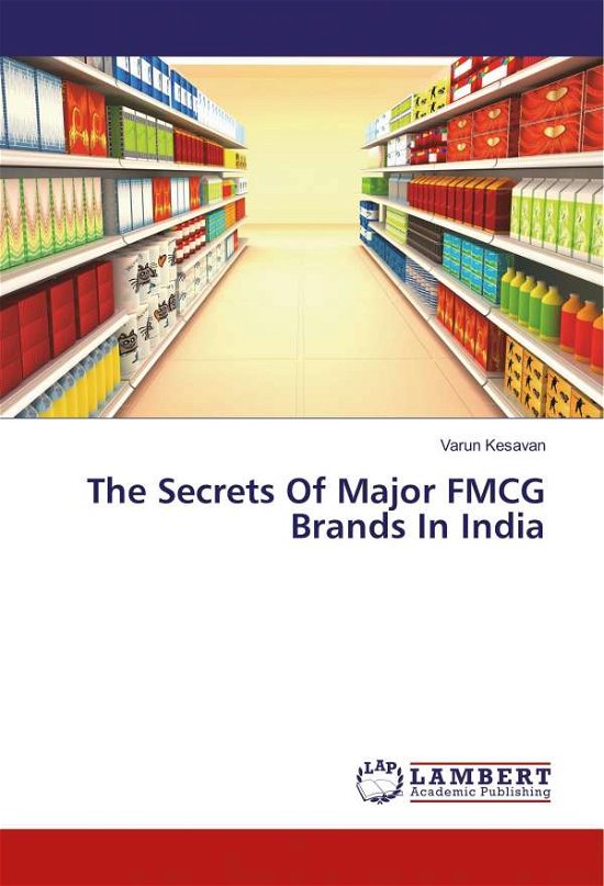 Cover for Kesavan · The Secrets Of Major FMCG Brand (Buch)
