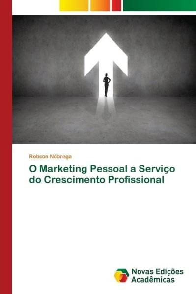 Cover for Nóbrega · O Marketing Pessoal a Serviço d (Bog) (2018)