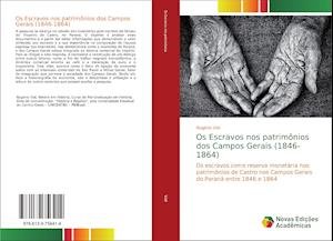 Cover for Vial · Os Escravos nos patrimônios dos Ca (Book)