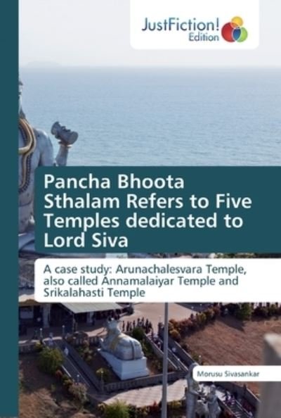 Cover for Morusu Sivasankar · Pancha Bhoota Sthalam Refers to Five Temples dedicated to Lord Siva (Paperback Book) (2020)
