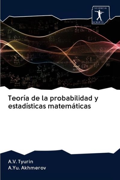 Cover for Tyurin · Teoría de la probabilidad y esta (Book) (2020)