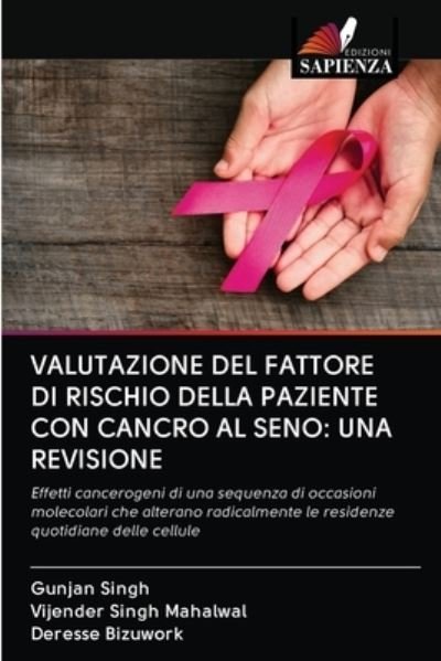 Cover for Gunjan Singh · Valutazione del Fattore Di Rischio Della Paziente Con Cancro Al Seno (Paperback Bog) (2020)