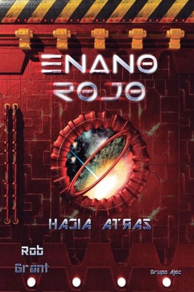 Cover for Rob Grant · Enano Rojo (Pocketbok) (2016)