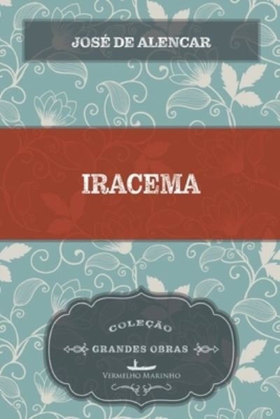 Cover for José de Alencar · Iracema (Pocketbok) (2021)