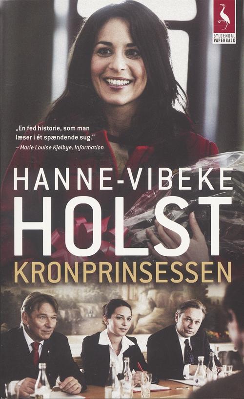 Cover for Hanne-Vibeke Holst · Gyldendals Paperbacks: Kronprinsessen (Book) [4.º edición] [Paperback] (2006)