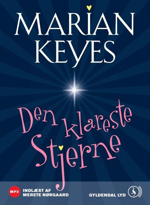 Cover for Marian Keyes · Den klareste stjerne (Hörbuch (MP3)) [1. Ausgabe] [MP3-CD] (2010)
