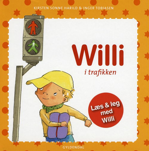 Cover for Kirsten Sonne Harild; Inger Tobiasen · Willi: Willi i trafikken (Bound Book) [1e uitgave] [Indbundet] (2010)