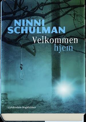 Cover for Ninni Schulman · Hagfors serien: Velkommen hjem (Gebundesens Buch) [1. Ausgabe] (2018)