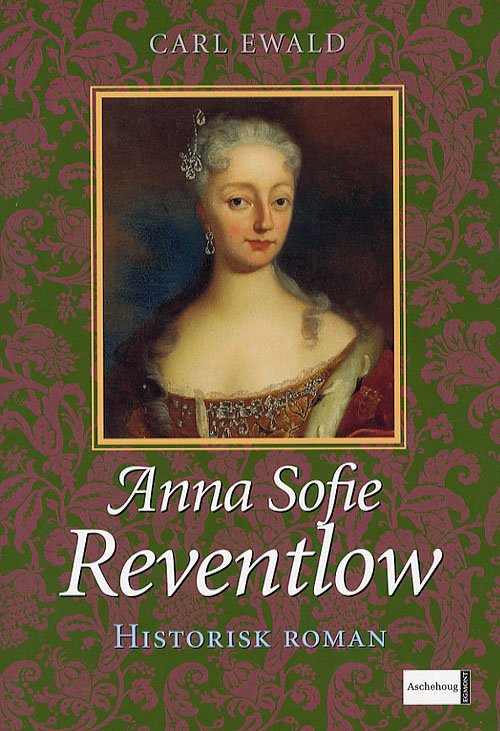 Cover for Carl Ewald · Danske dronninger uden krone.: Anna Sofie Reventlow og Frederik 4. (Hæftet bog) [4. udgave] (2007)
