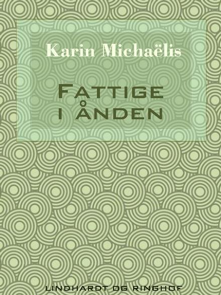 Cover for Karin Michaëlis · Fattige i ånden (Taschenbuch) [2. Ausgabe] (2017)