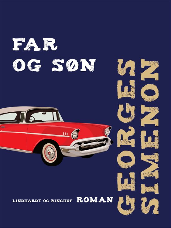 Cover for Georges Simenon · Far og søn (Sewn Spine Book) [1e uitgave] (2018)