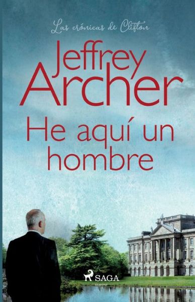 Cover for Jeffrey Archer · He aqui un hombre (Paperback Book) (2021)