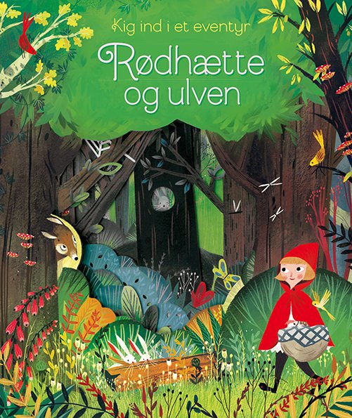 Cover for Kig ind i et eventyr: Kig ind i et eventyr: Rødhætte og ulven (Papbog) [1. udgave] (2019)