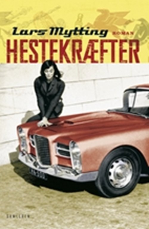 Cover for Lars Mytting · Hestekræfter (Sewn Spine Book) [1st edition] (2007)