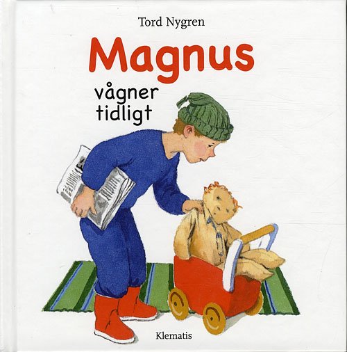 Cover for Tord Nygren · Magnus vågner tidligt (Gebundesens Buch) [1. Ausgabe] (2010)