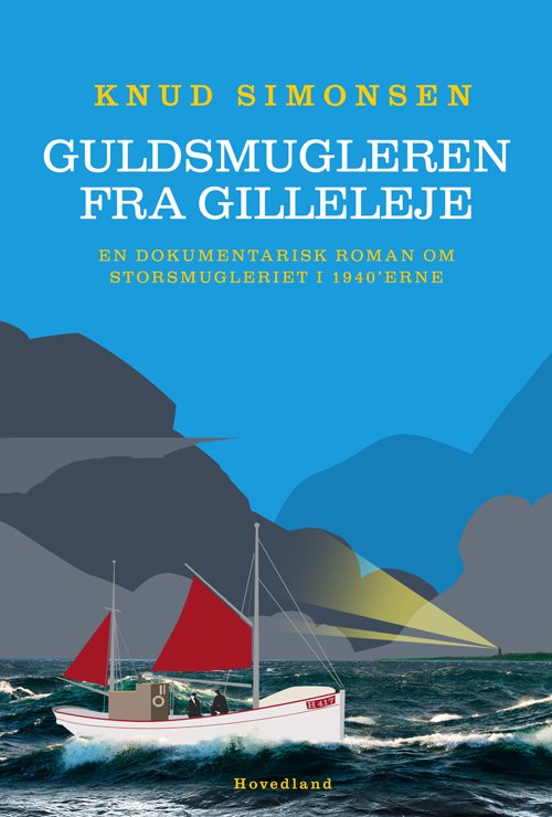 Cover for Knud Simonsen · Guldsmugleren fra Gilleleje (Indbundet Bog) (2019)