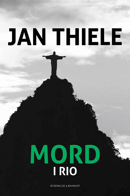 Cover for Jan Thiele · Mord i Rio (Sewn Spine Book) [1º edição] (2015)