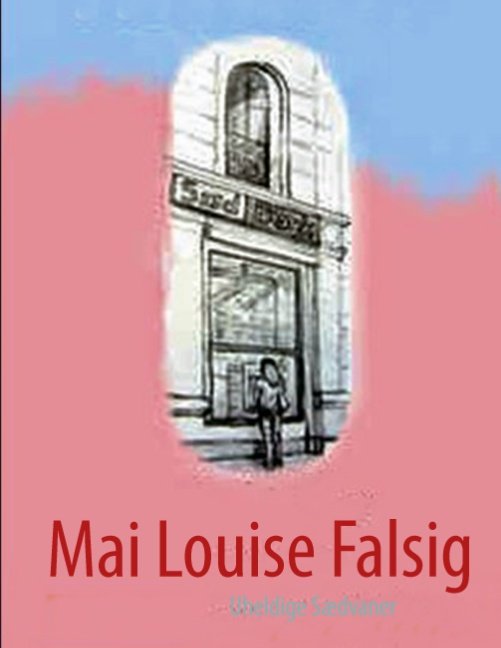 Cover for Mai Louise Falsig · Uheldige Sædvaner (Paperback Book) [1. Painos] [Paperback] (2014)