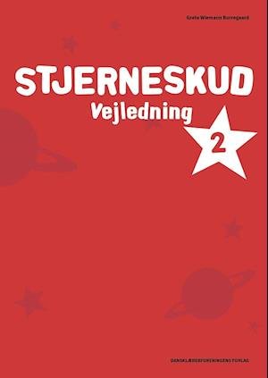Cover for Grete Wiemann Borregaard · Stjerneskud: Stjerneskud 2. Vejledning (Hæftet bog) [1. udgave] (2020)