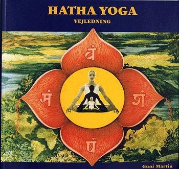 Cover for Guni Martin · Hatha Yoga vejledning (Sewn Spine Book) [1e uitgave] (2002)