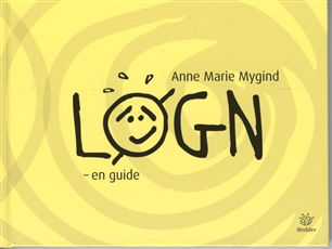 Cover for Anne Marie Mygind · Løgn (Bound Book) [1. Painos] [Indbundet] (2008)