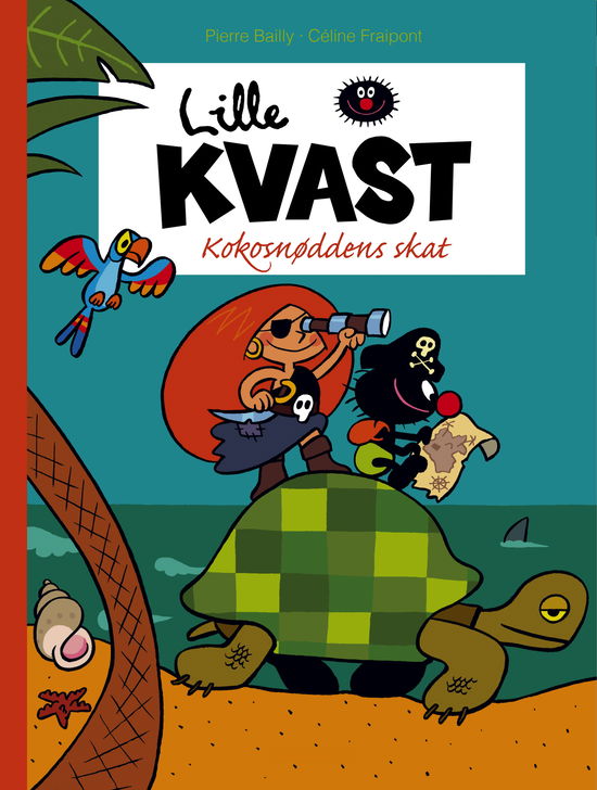 Cover for Céline Fraipont Pierre Bailly · Lille Kvast - På skattejagt (Innbunden bok) [1. utgave] [Hardback] (2014)