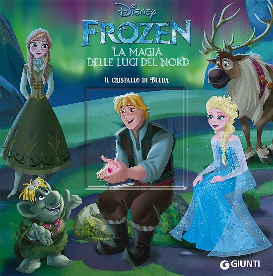 Cover for Walt Disney · Il Cristallo Di Bulda Frozen La Magia Delle Luci Del Nord Magie Cartonate (DVD)