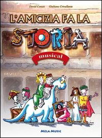 Cover for Aa.vv. · L’amicizia Fa La Storia (Libro + Cd) (CD) (2016)