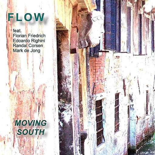 Cover for Flow · Moving South (CD) (2011)