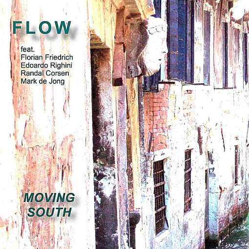 Moving South - Flow - Muzyka - Flow~Production - 9789081524414 - 29 listopada 2011