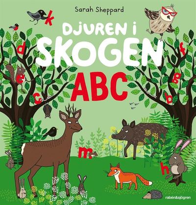 Cover for Sarah Sheppard · Djuren i skogen ABC (ePUB) (2018)