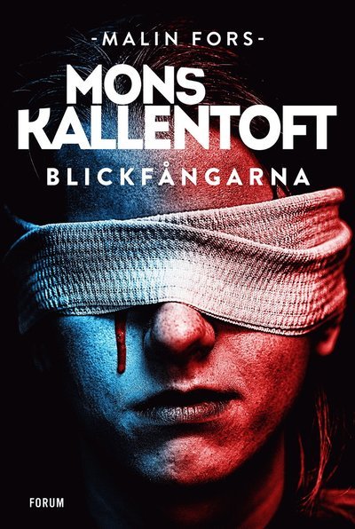 Cover for Mons Kallentoft · Malin Fors: Blickfångarna (Indbundet Bog) (2021)
