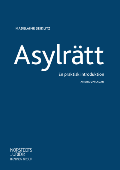 Cover for Madelaine Seidlitz · Asylrätt  : en praktisk introduktion (Paperback Book) (2019)