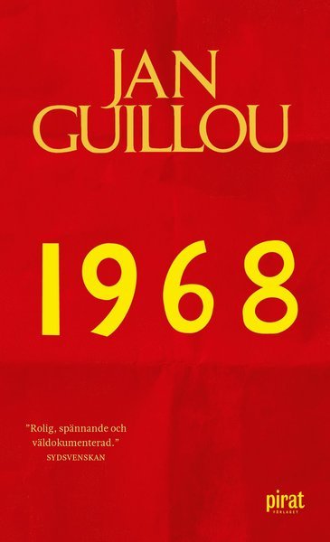 Cover for Jan Guillou · Det stora århundradet: 1968 (Bok) (2018)