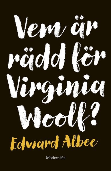 Cover for Edward Albee · Vem är rädd för Virginia Woolf? (Innbunden bok) (2017)