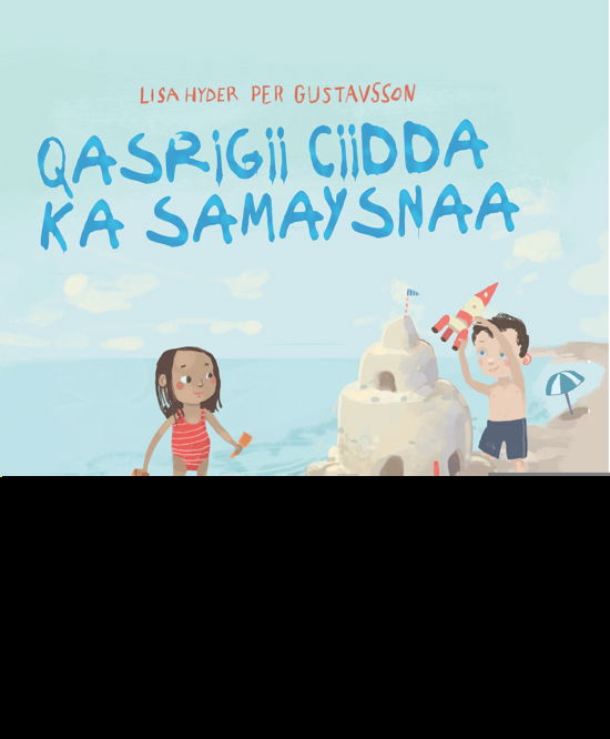 Sandslott (somaliska) -  - Kirjat - Somabooks Förlag - 9789198840414 - maanantai 24. huhtikuuta 2023