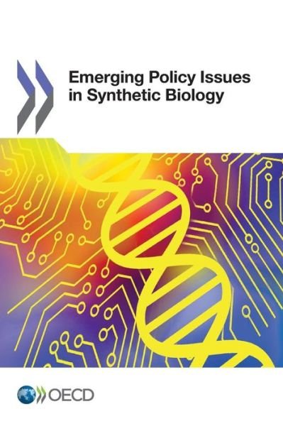Cover for Oecd Organisation for Economic Co-operation and Development · Emerging Policy Issues in Synthetic Biology (Paperback Book) (2014)