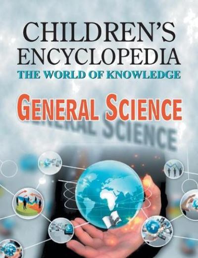 Cover for Manasvi Vohra · Children's Encyclopedia - General Science (Pocketbok) (2017)