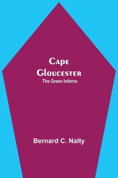 Cover for Bernard C Nalty · Cape Gloucester (Paperback Book) (2021)