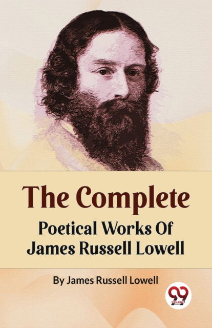 Cover for James Russell Lowell · The Complete Poetical Works of James Russell Lowell (Paperback Book) (2023)